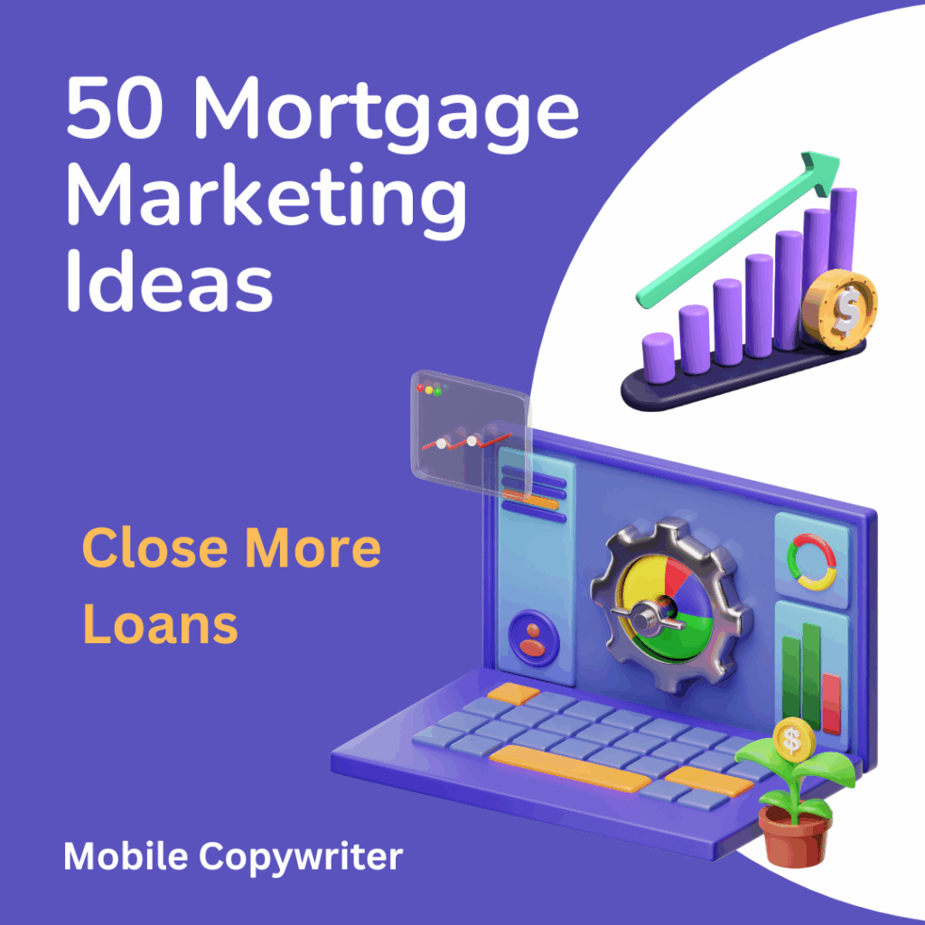 Mortgage Marketing Ideas